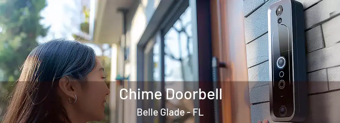  Chime Doorbell Belle Glade - FL