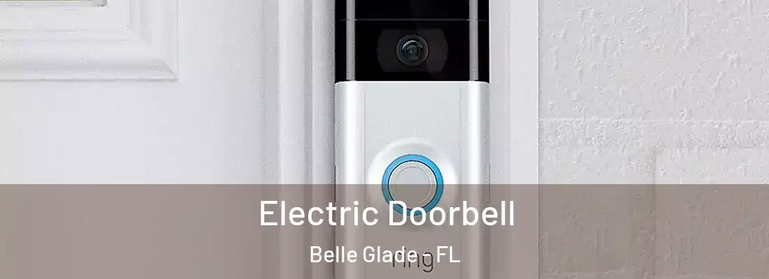  Electric Doorbell Belle Glade - FL