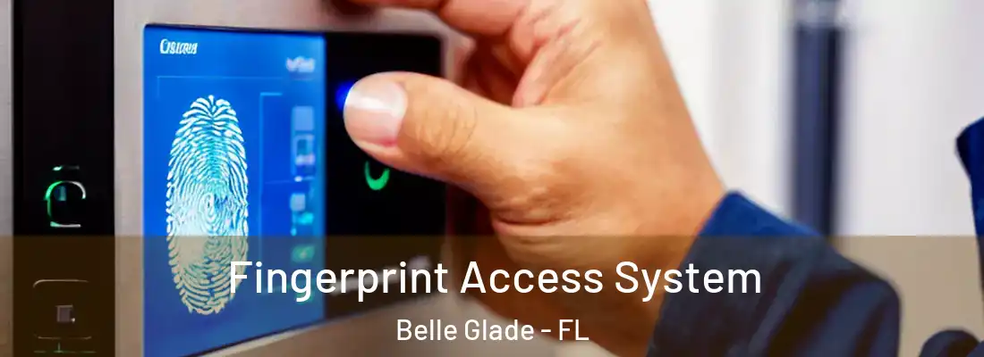  Fingerprint Access System Belle Glade - FL