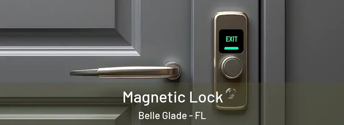  Magnetic Lock Belle Glade - FL