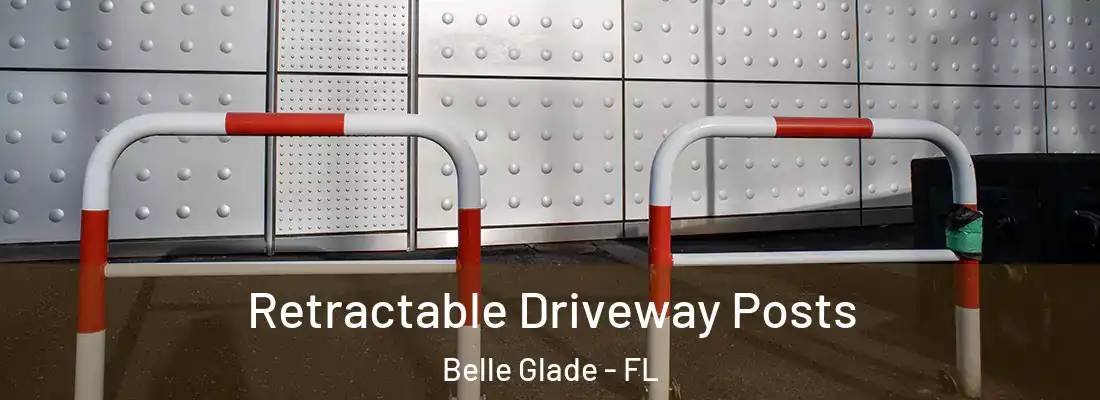  Retractable Driveway Posts Belle Glade - FL