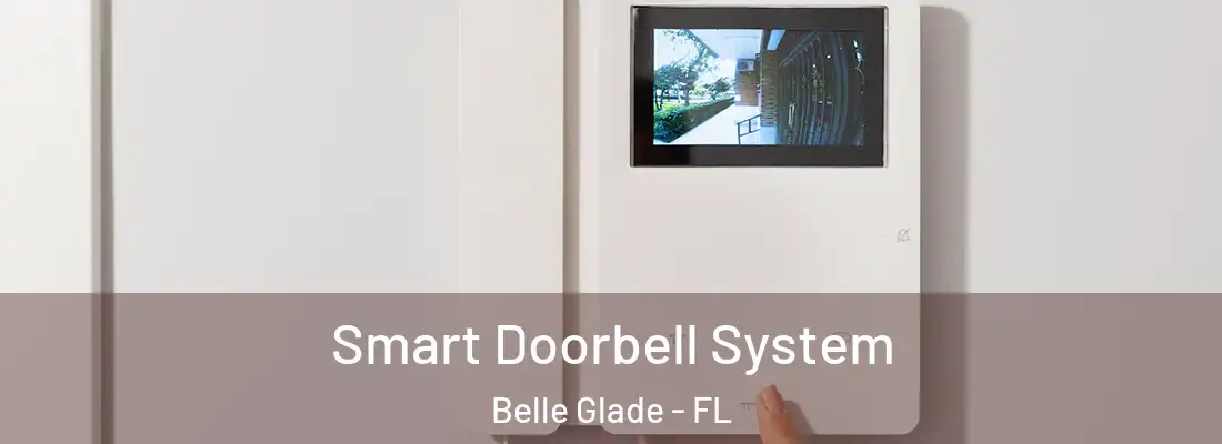 Smart Doorbell System Belle Glade - FL