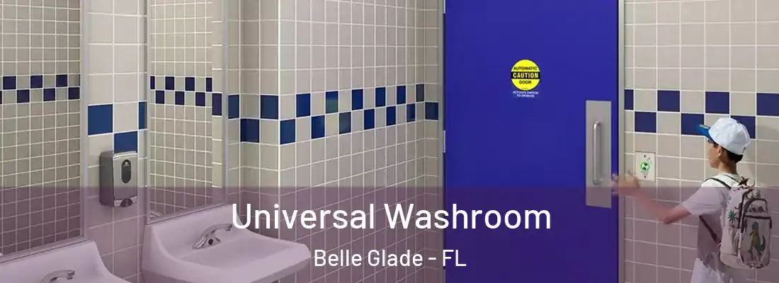  Universal Washroom Belle Glade - FL